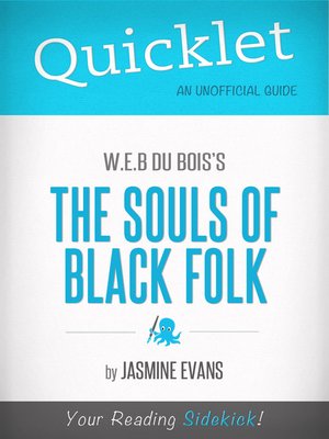 cover image of Quicklet on W. E. B. Du Bois's the Souls of Black Folk